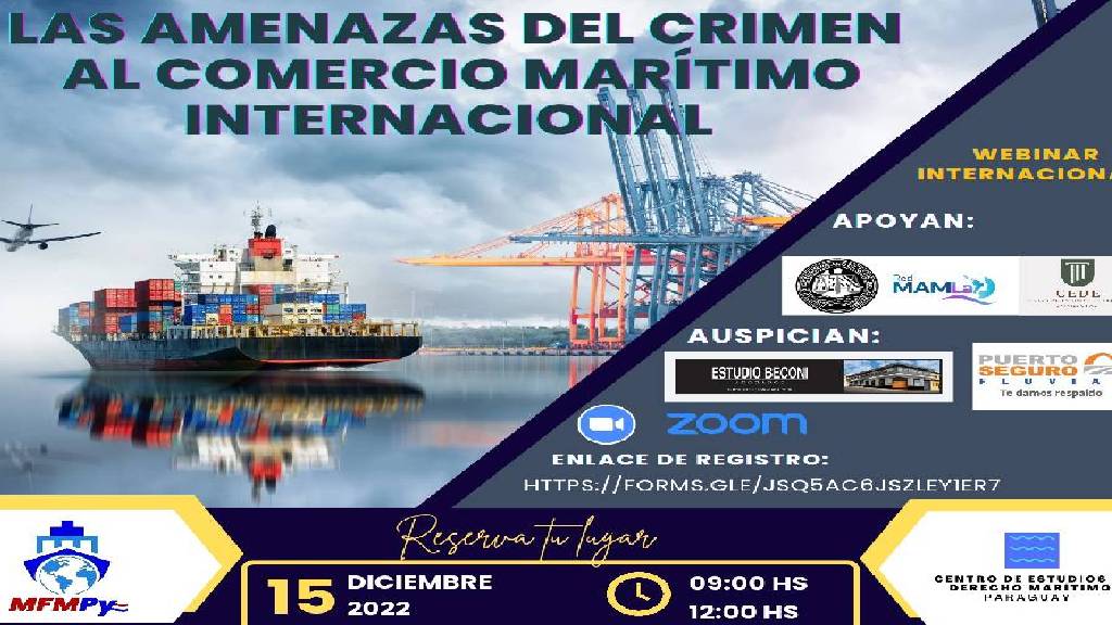 Webinar internacional sobre “Las Amenazas del Crimen al Comercio Marítimo Internacional”